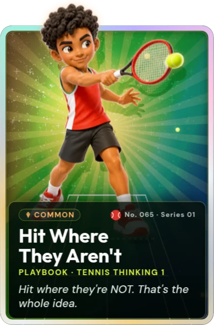 Hit Where They Aren't
